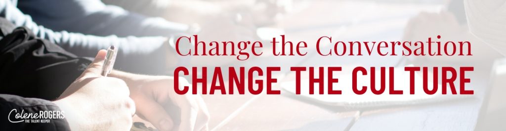 Change The Conversation Change The Culture Banner